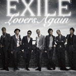 EXILE「Lovers Again」
