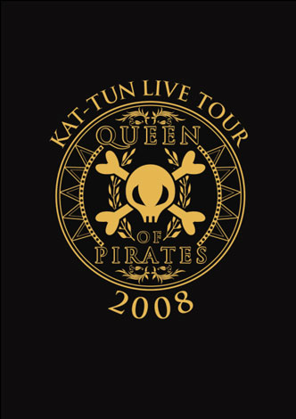 1/12tLOŎʂlAKAT-TUÑCuDVDwKAT-TUN LIVE TOUR 2008 QUEEN OF PIRATESx@