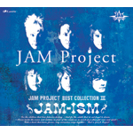 JAM PROJECT BEST COLLECTIONIII JAM-ISM