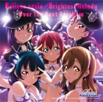 Believe again/Brightest Melody/Over The Next Rainbow