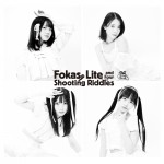 Fokas,Lite&Four Shooting Riddles