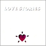 LOVE STORIES �T
