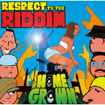 Respect to the riddim