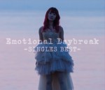 Emotional Daybreak -SINGLES BEST-