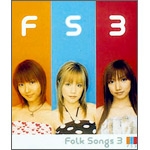 FS3 FOLK SONGS 3