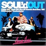 Shut Outの歌詞 | SOUL'd OUT | ORICON NEWS