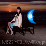 I Miss You/Message ～明日の僕へ～ | 波瑠 | ORICON NEWS