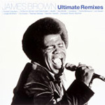 JAMES BROWN Ultimate Remixes