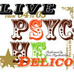 LIVE PSYCHEDELICO
