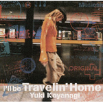 i�fll be Travelin�fHome