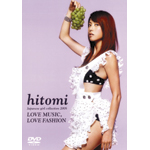 hitomi japanese girl collection 2005`LOVE,MUSIC,LOVE FASHION`