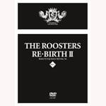 RE・BIRTH II | ザ・ルースターズ | オリコンニュース（ORICON NEWS）