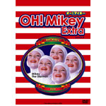 OH!Mikey Extra.