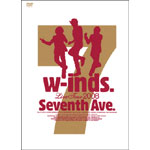 w-inds. Live Tour 2008 hSeventh Ave.h