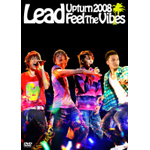 Lead　Upturn　2008　Feel　The　Vibes DVD