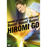 HIROMI GO CONCERT TOUR 2007 Boom! Boom! Boom!