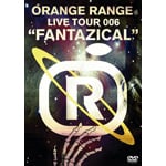 ORANGE RANGE LIVE TOUR 006gFANTAZICALh
