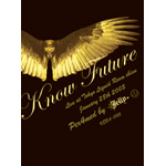 Know Future�`LIVE AT TOKYO LIQUID ROOM ebisu JANUARY 28th 2005�`