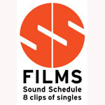 SS FILMS`Sound Schedule 8 Clips of Singles`