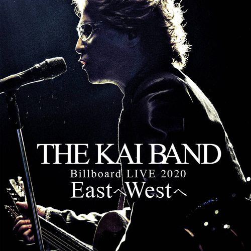 THE KAI BAND Billboard Live 2020 East��West��