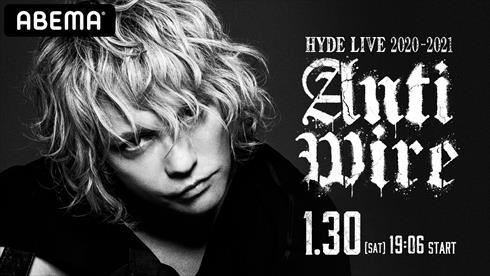 HYDE�wHYDE LIVE 2020-2021 ANTI WIRE�x