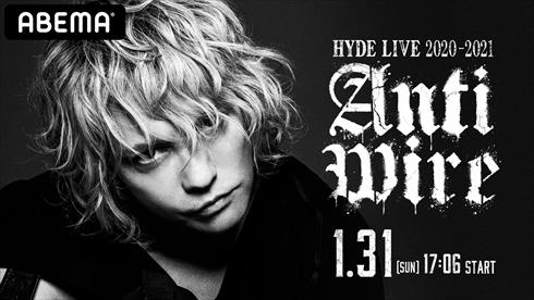 HYDE�wHYDE LIVE 2020-2021 ANTI WIRE�x