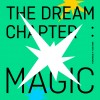 TOMORROW X TOGETHER�̃A���o���wThe Dream Chapter: MAGIC�x