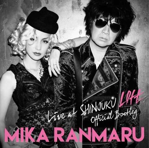 2016N127MIKA RANMARU`́wOFFICIAL BOOTLEG LIVE at SHINJUKU LOFT`MIKA NAKASHIMA 15th ANNIVERSARY` ROCKfNf ROLL LIVEx