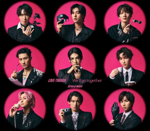 Snow Man�wLOVE TRIGGER  We'll go together�x