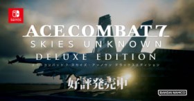 Nintendo SwitchŁuACE COMBAT7: SKIES UNKNOWN DELUXE EDITIONv{I[`g[[J