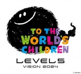 xt@Cu^Cg̍ŐV͂CxguLEVEL5 VISION 2024 TO THE WORLD'S CHILDRENv92421zMI