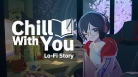 �����Ƌ��Ƀf�X�N���[�N���B��ƗpADV�wChill with You : Lo-Fi Story�xSteam�ɂĖ����f���Ŕz�M�J�n�A2025�N11��17�������̐��i�łɂ��f�[�^�������p����