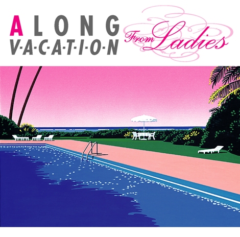 wA LONG VACATION From LADIESx@