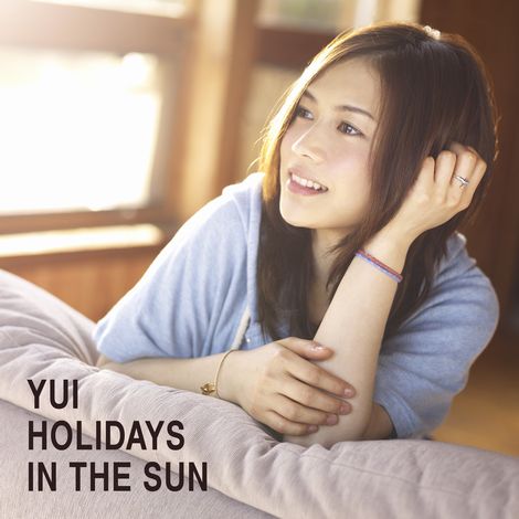 YUI wHOLIDAYS IN THE SUNx@