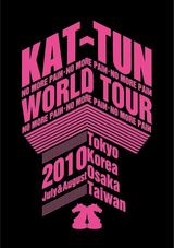 KAT-TUÑCuDVDwKAT-TUN |NO MORE PAIN| WORLD TOUR 2010x@