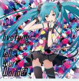 livetune feat.~ŃwTell Your World EPx 