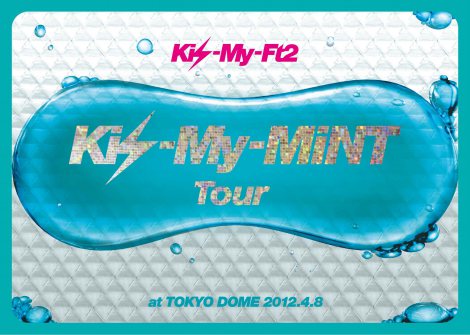 Kis-My-Ft2̍ŐVCuDVDwKis-My-MiNT Tour at h[2012.4.8x(620) 