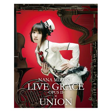 ށX̍ŐVCuBlu-ray DiscwNANA MIZUKI LIVE GRACE-OPUSSII-~UNIONx 