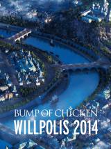 DVD/Blu-raywBUMP OF CHICKENuWILLPOLIS 2014vx(24) 