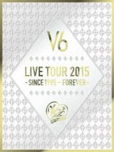 DVDwV6 LIVE TOUR 2015 -SINCE 1995`FOREVER-xA 