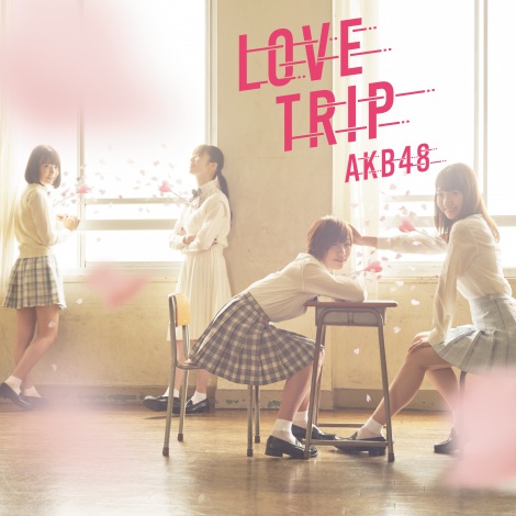 AKB4845thVOuLOVE TRIP/킹𕪂ȂvʏType-C 