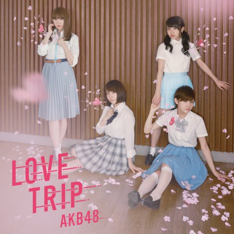 AKB4845thVOuLOVE TRIP/킹𕪂ȂvʏType-E 