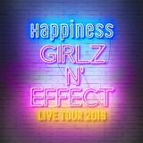 9珉̒PƃcA[wHappiness LIVE TOUR 2016. gGIRLZ N' EFFECThxX^[g 