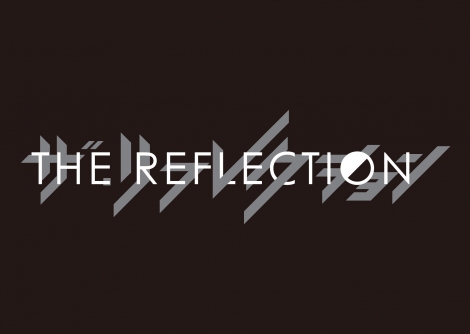 AjwTHE REFLECTION(UEtNV)xNHK722X^[g(C)X^E[, _j/THE REFLECTIONψ 