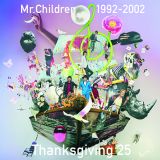 㔼fW^Ao1ʁwMr.Children 1992-2002 Thanksgiving 25x 