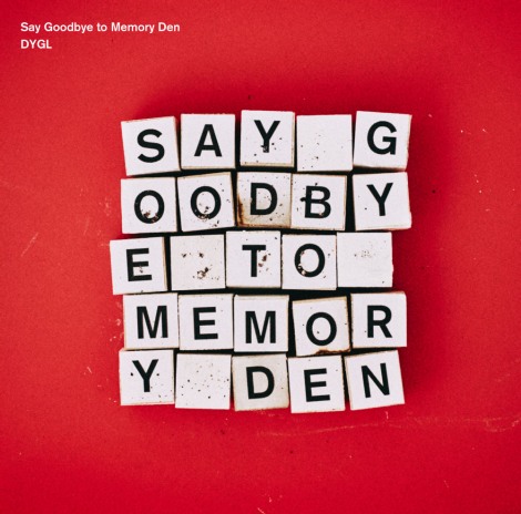DYGLwSay Goodbye to Memory Denx(419) 