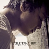 EXILE TAKAHIRO2NԂ\VOuEternal LovevCD only 