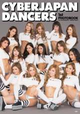 wCYBERJAPAN DANCERS 1st PHOTOBOOKx\Jbg (C)󓇎 