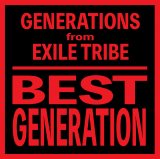 GENERATIONS from EXILE TRIBẼxXgAowBEST GENERATIONxInternational Edition 