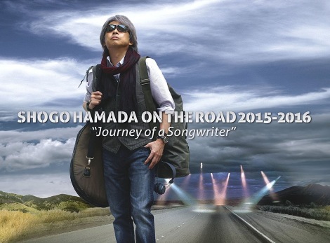 lcȌ̍ŐVCuDVD&Blu-ray Disc(ȉBD)wSHOGO HAMADA ON THE ROAD 2015-2016 gJourney of a Songwriterhx 